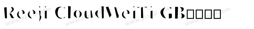Reeji CloudWeiTi GB字体转换